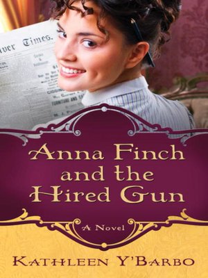 Anna Finch and the Hired Gun - ebook